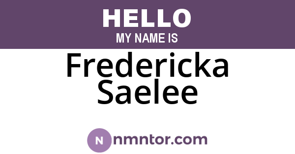 Fredericka Saelee