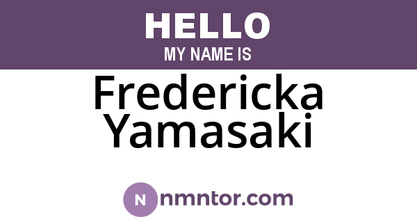 Fredericka Yamasaki