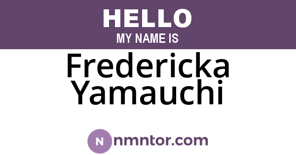 Fredericka Yamauchi
