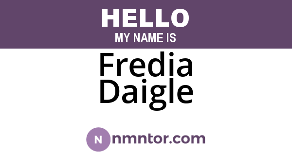 Fredia Daigle