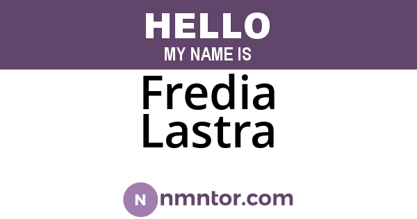 Fredia Lastra