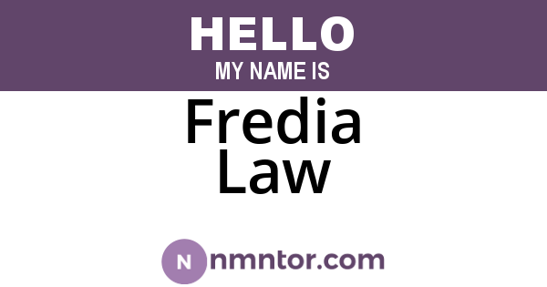 Fredia Law