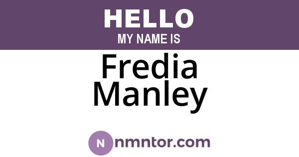 Fredia Manley