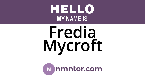 Fredia Mycroft