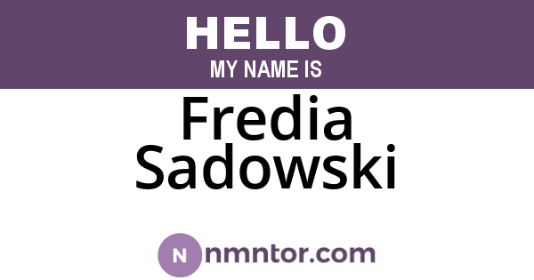 Fredia Sadowski