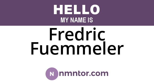 Fredric Fuemmeler