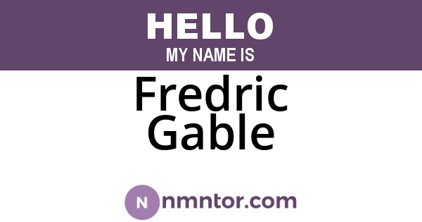 Fredric Gable