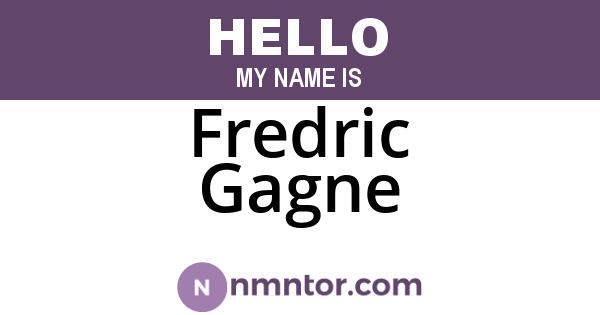 Fredric Gagne