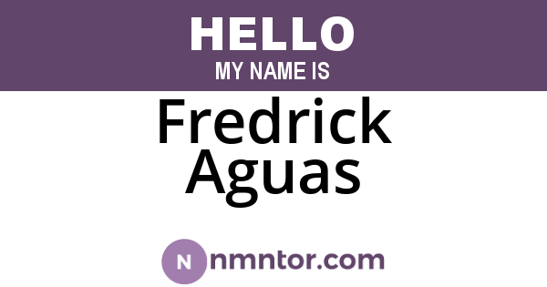 Fredrick Aguas