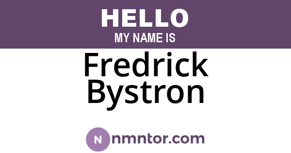 Fredrick Bystron