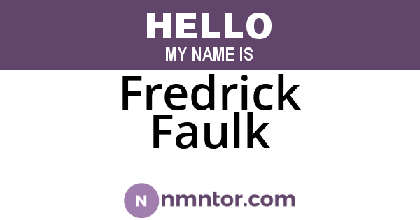 Fredrick Faulk