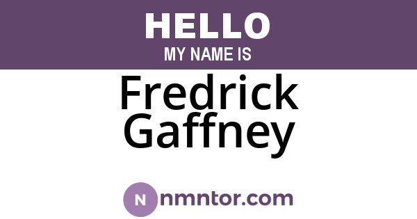 Fredrick Gaffney