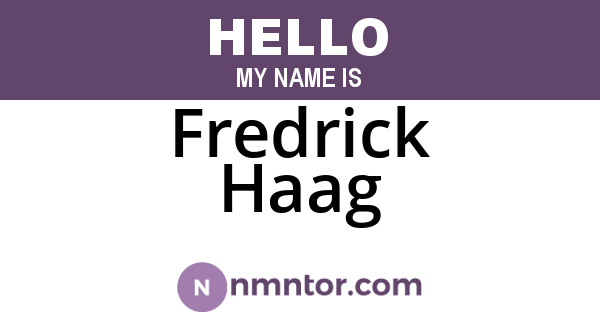 Fredrick Haag