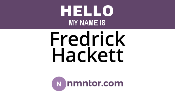 Fredrick Hackett