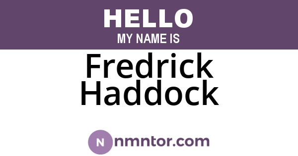 Fredrick Haddock