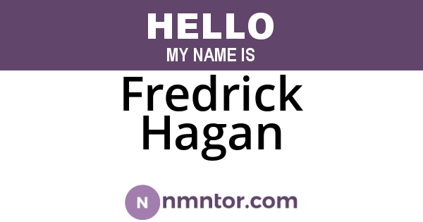 Fredrick Hagan