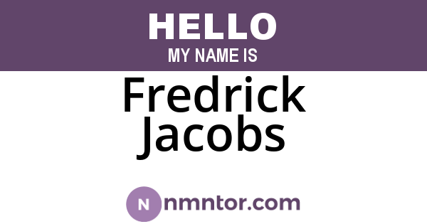 Fredrick Jacobs