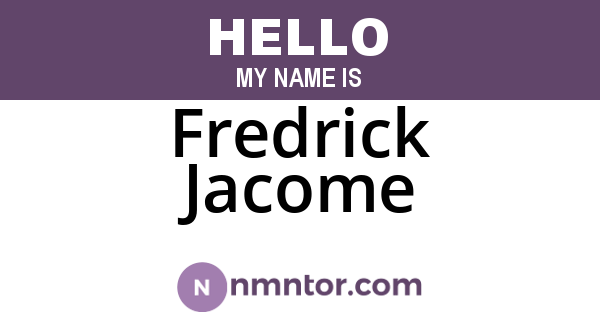 Fredrick Jacome