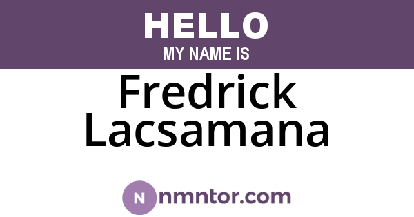 Fredrick Lacsamana