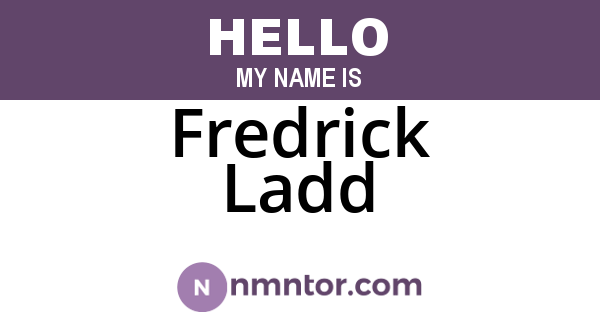 Fredrick Ladd