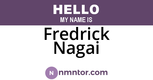 Fredrick Nagai