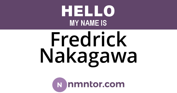 Fredrick Nakagawa