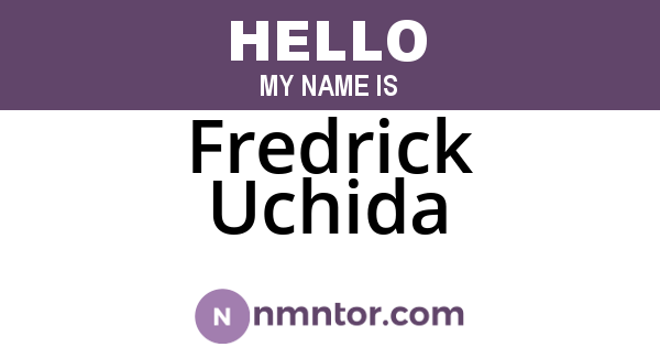 Fredrick Uchida