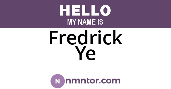 Fredrick Ye