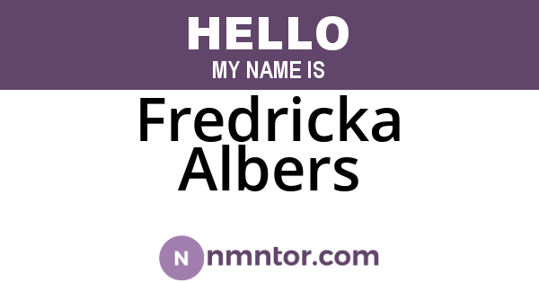 Fredricka Albers