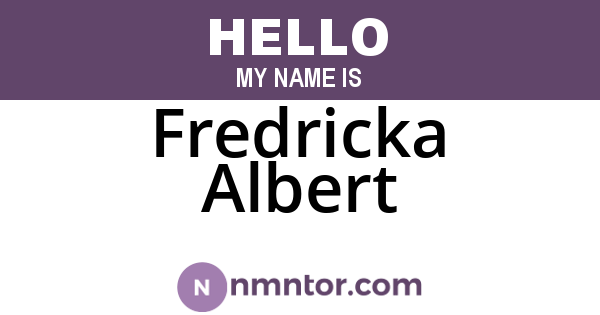 Fredricka Albert