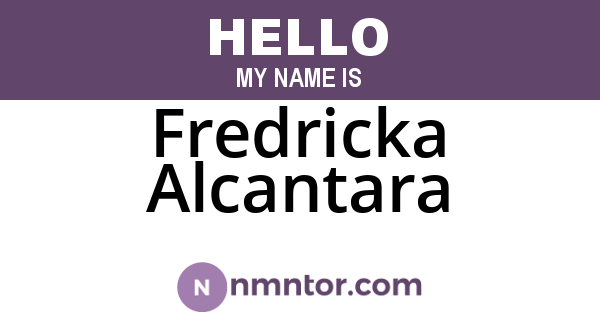 Fredricka Alcantara