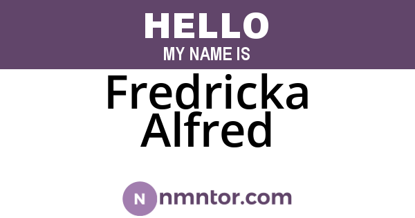 Fredricka Alfred