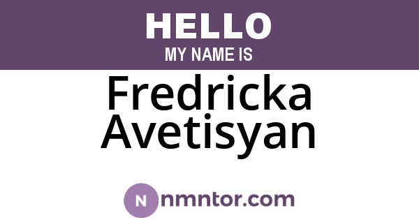 Fredricka Avetisyan