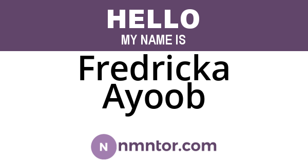 Fredricka Ayoob