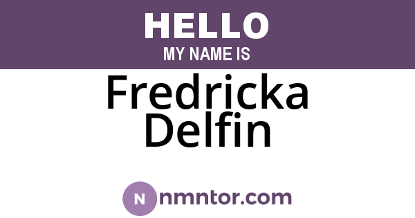 Fredricka Delfin