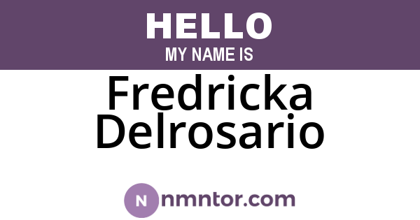 Fredricka Delrosario