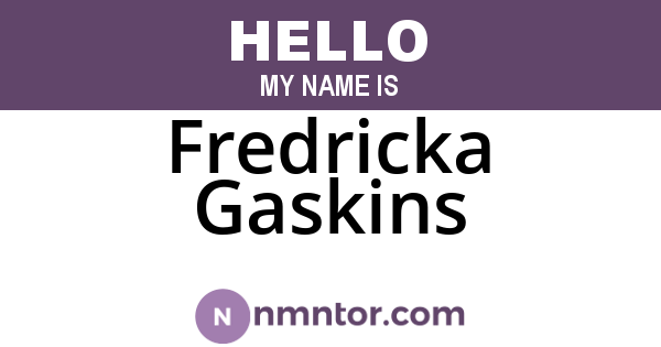 Fredricka Gaskins