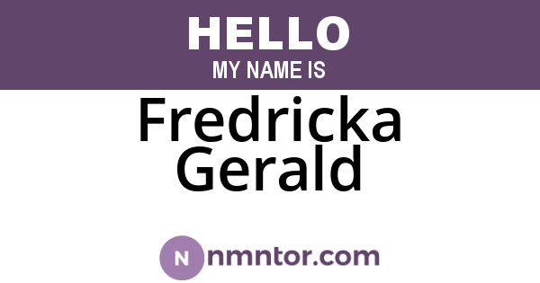 Fredricka Gerald