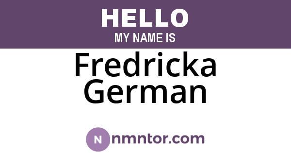 Fredricka German
