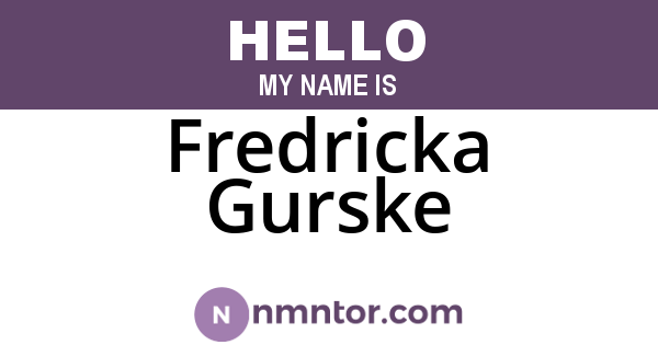 Fredricka Gurske
