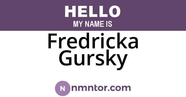 Fredricka Gursky
