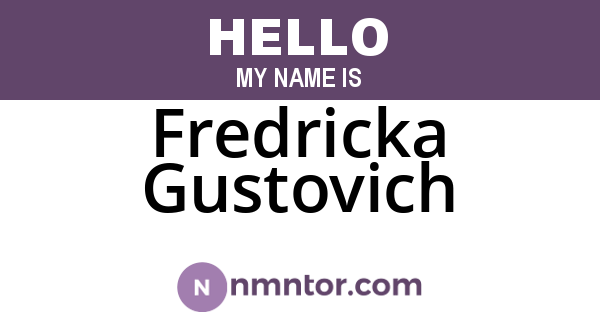 Fredricka Gustovich