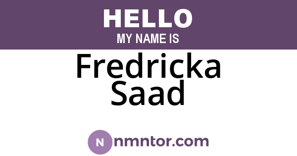 Fredricka Saad