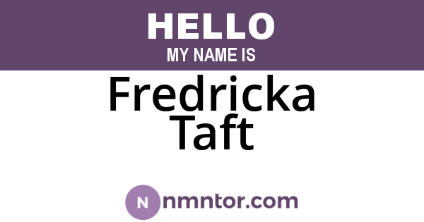 Fredricka Taft