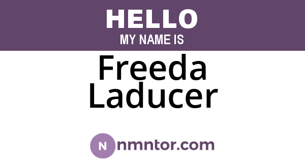 Freeda Laducer