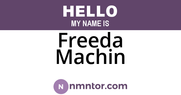 Freeda Machin