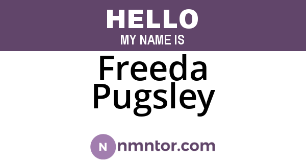 Freeda Pugsley