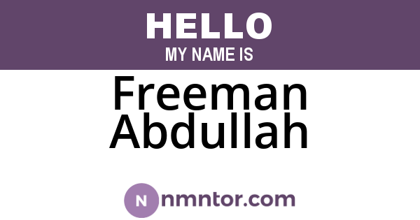 Freeman Abdullah