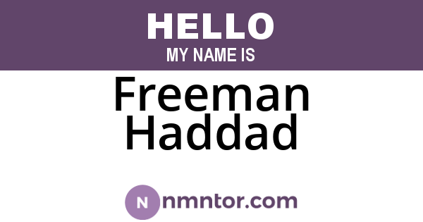 Freeman Haddad