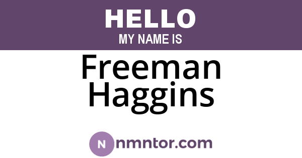 Freeman Haggins